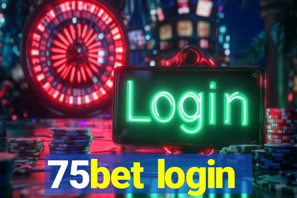 75bet login